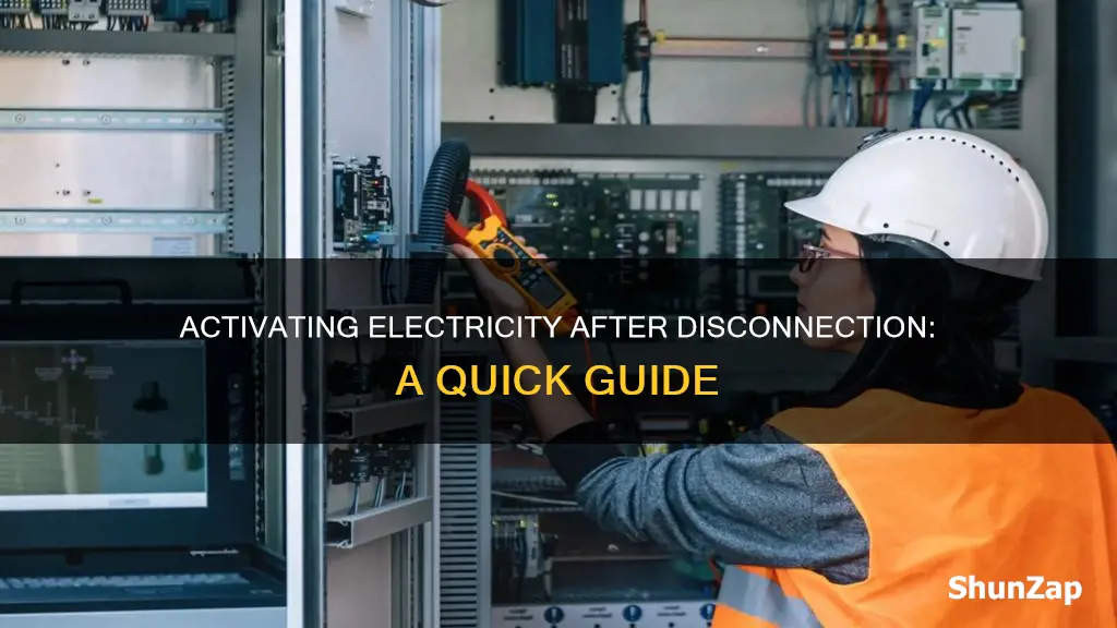how to turn on electricity after disconnection