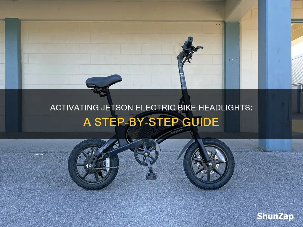 how to turn on headlight on jetson electric bike