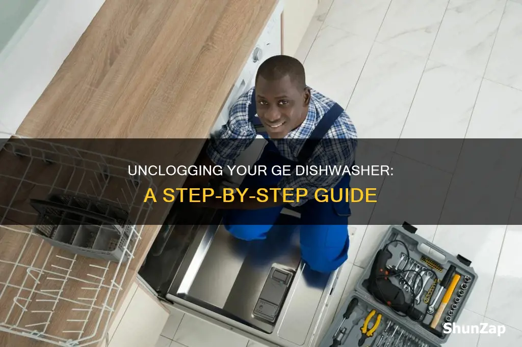 how to unclog a general electric dishwasher