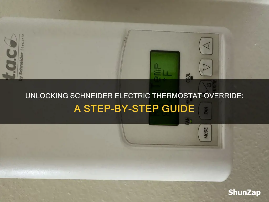 how to unlock schneider electric thermostat override