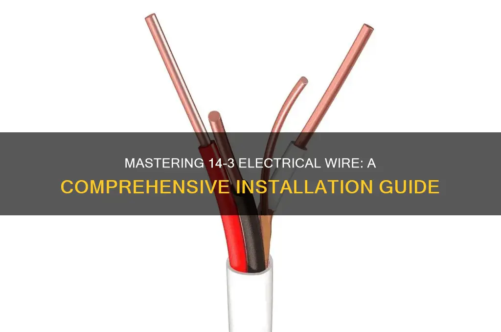 how to use 14-3 electrical wire