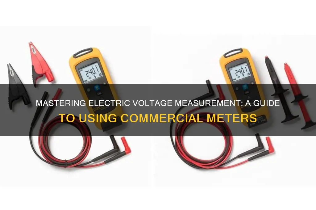 how to use a commercial electric voltage meter