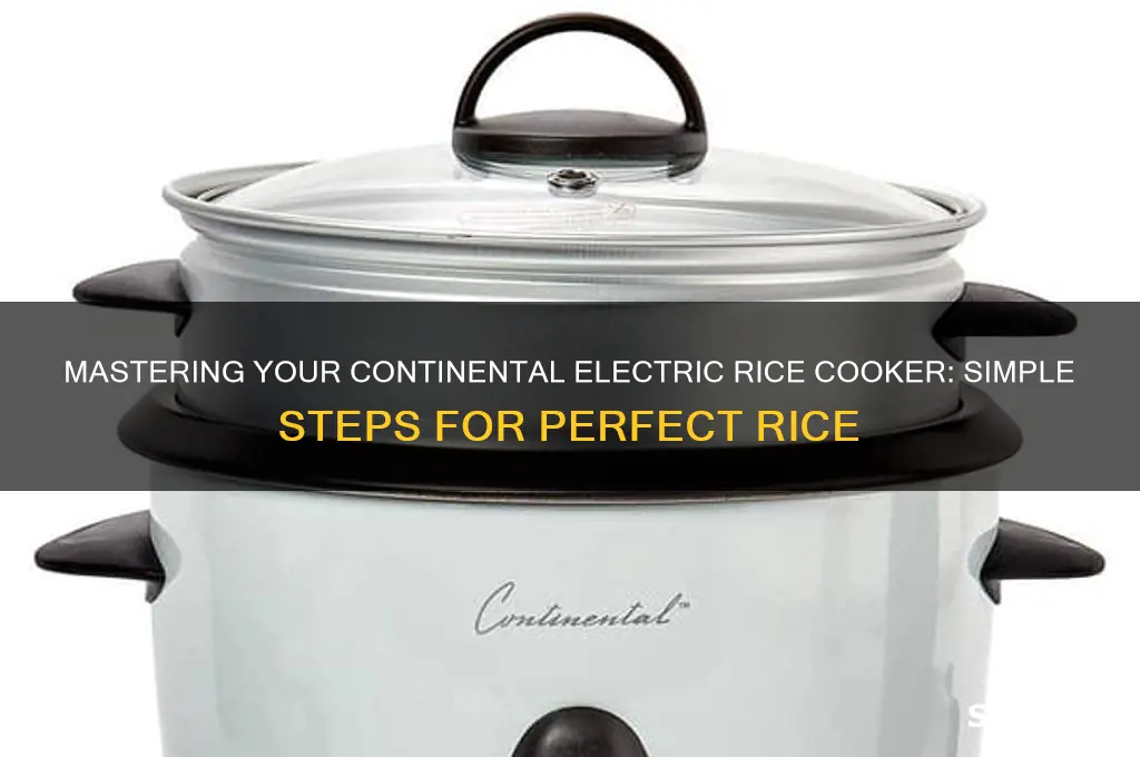 how to use a continental electric rice cooker