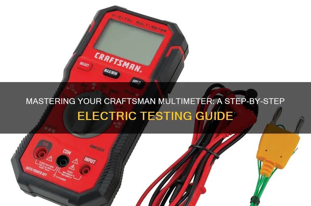 how to use a craftsman multimeter electric