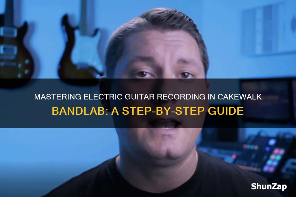 how to use a electric guitar on cakewalk bandlab