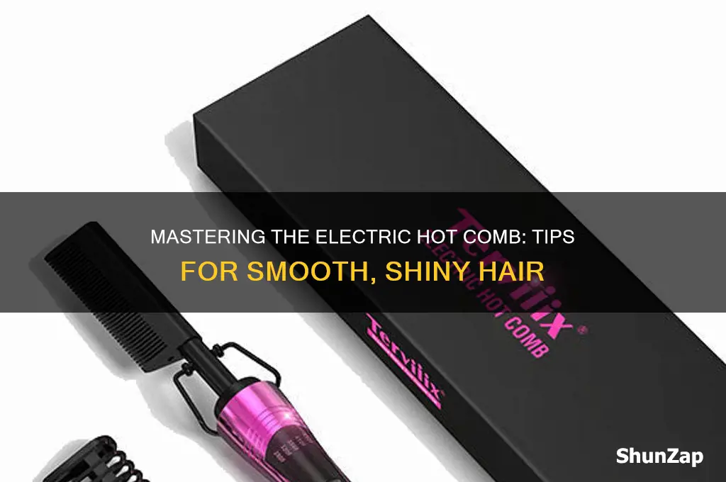 how to use a electric hot comb