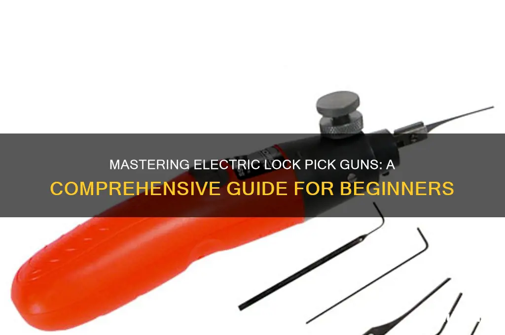 how to use a electric lock pick gun
