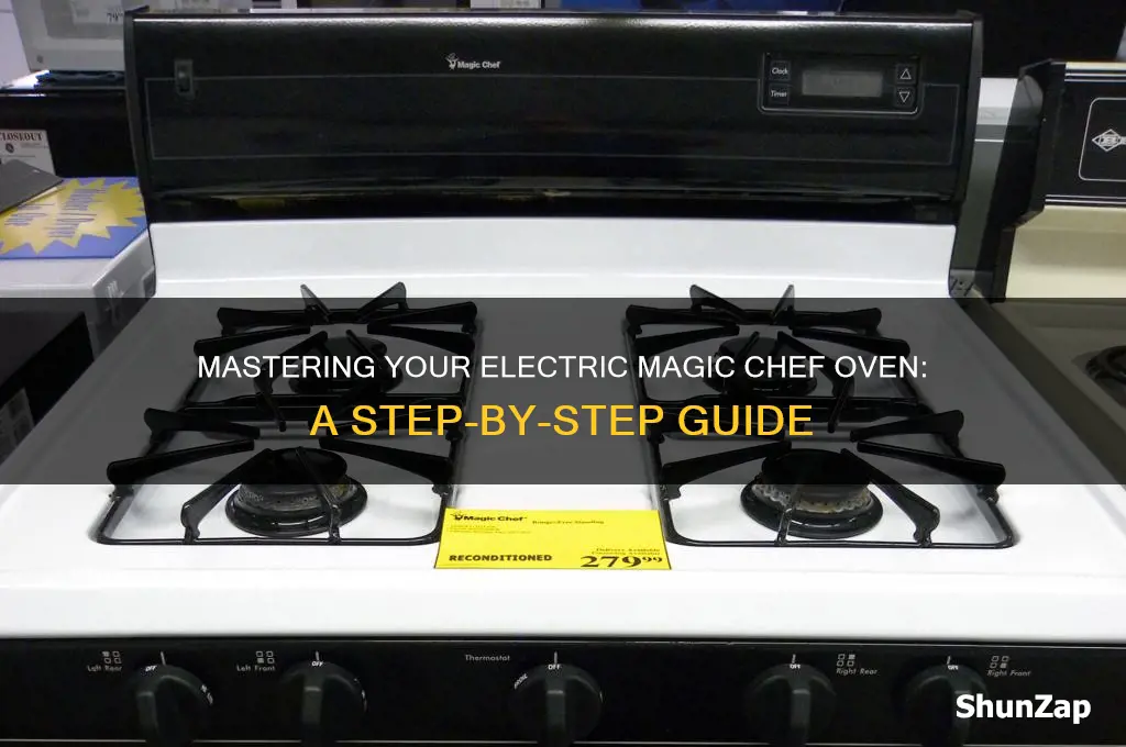 how to use a electric magic chef oven