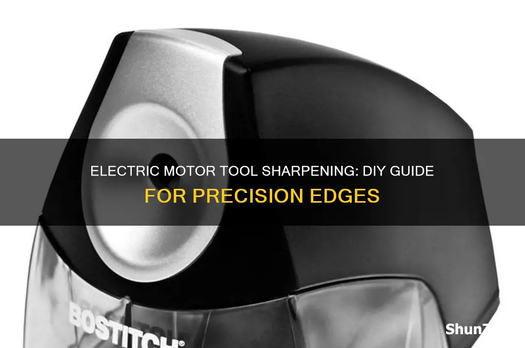 how to use a electric motor as a tool sharpener