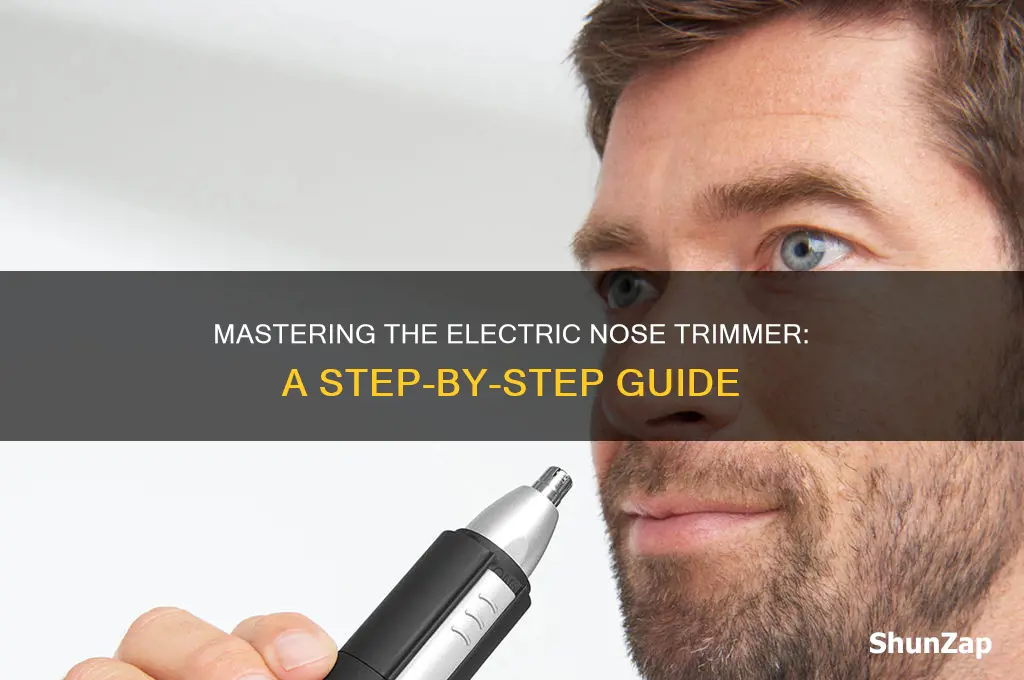 how to use a electric nose trimmer