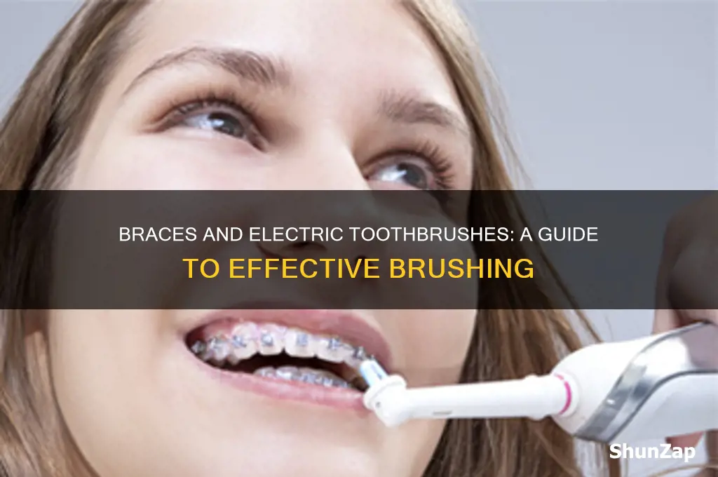 how to use a electric toothbrush with braces
