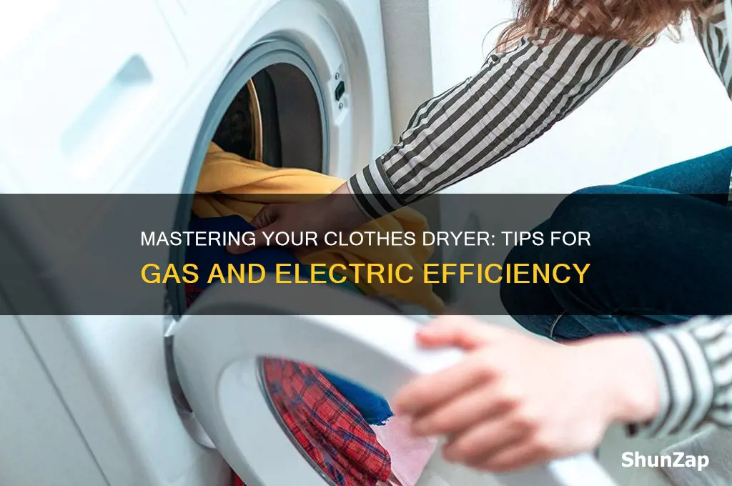 how to use a gas or electric clothes dryer