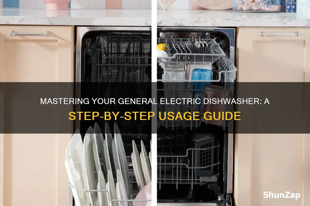 how to use a general electric dishwasher