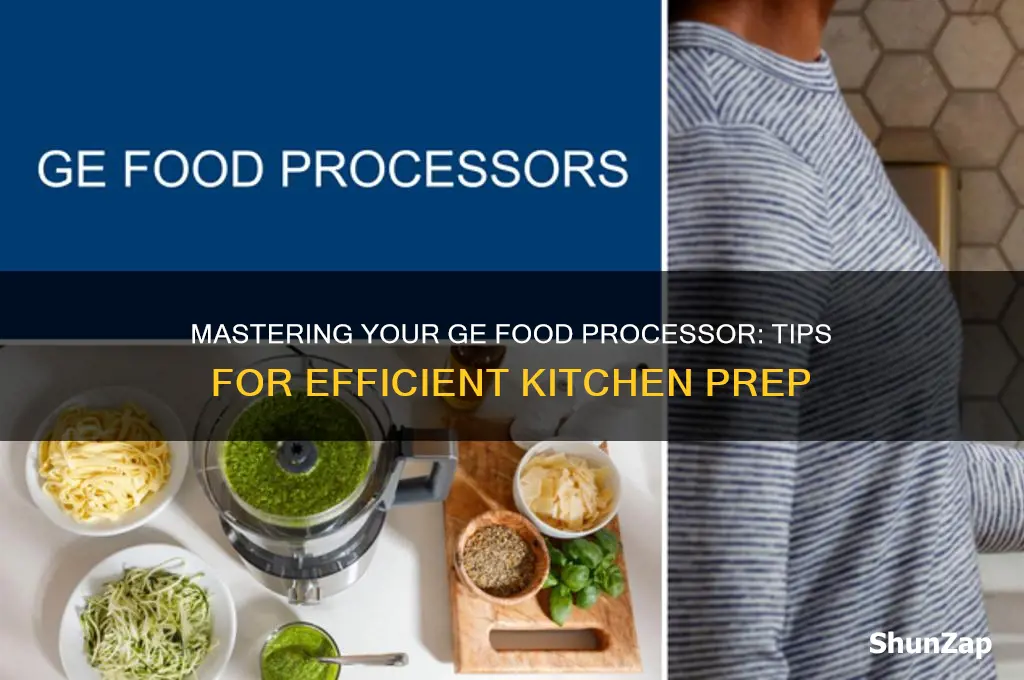 how to use a general electric food processor