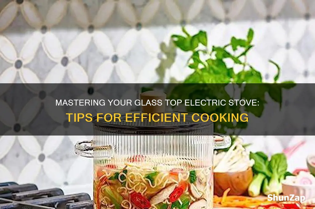 how to use a glass top electric stove