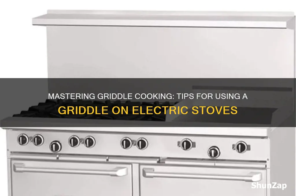 how to use a griddle on an electric stove