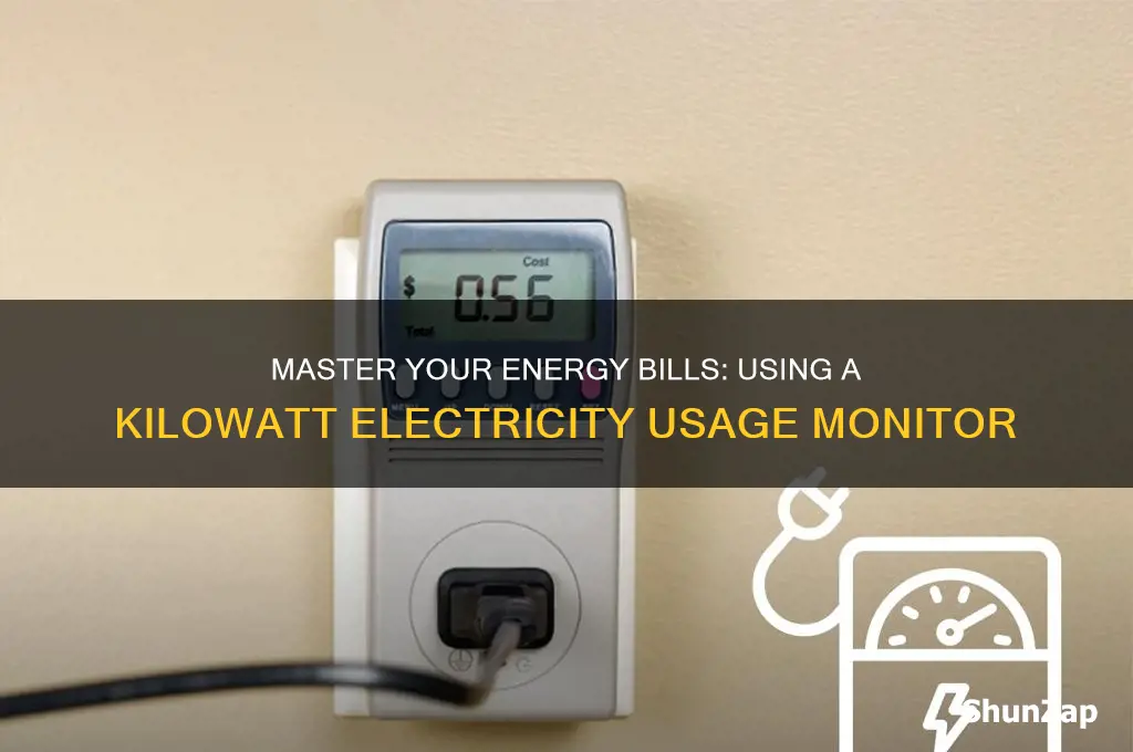 how to use a kilowatt electricity usage monitor