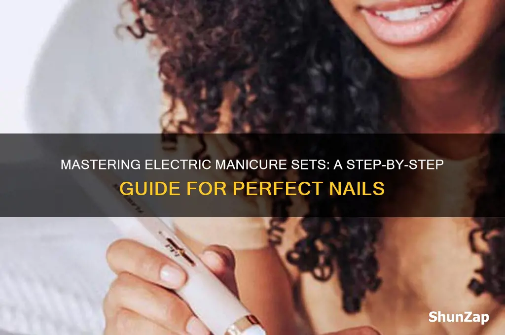 how to use a manicure set electric