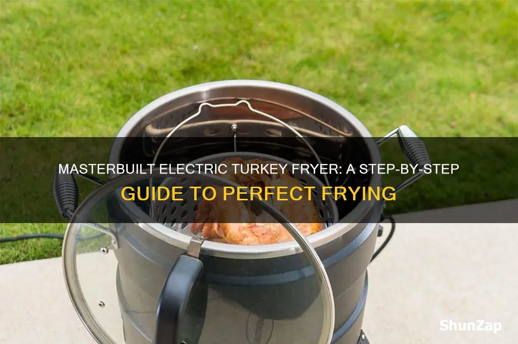 how to use a masterbuilt electric turkey fryer