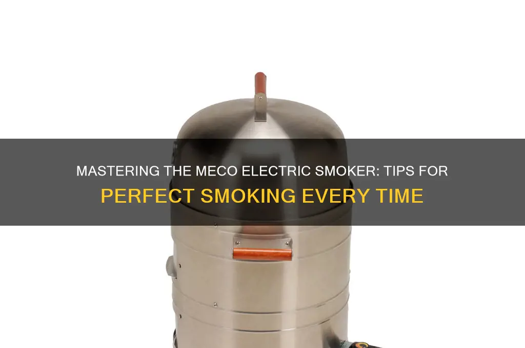 how to use a meco electric smoker
