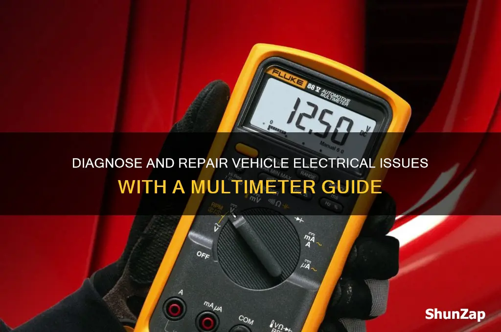 how to use a multimeter to fix vehicle electrical problems