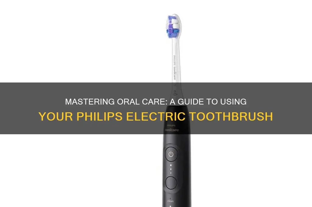 how to use a philips electric toothbrush