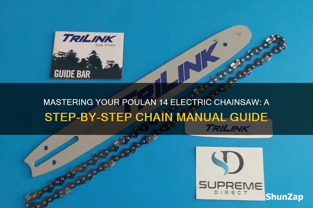 how to use a poulan 14 electric chainsaw chain manual