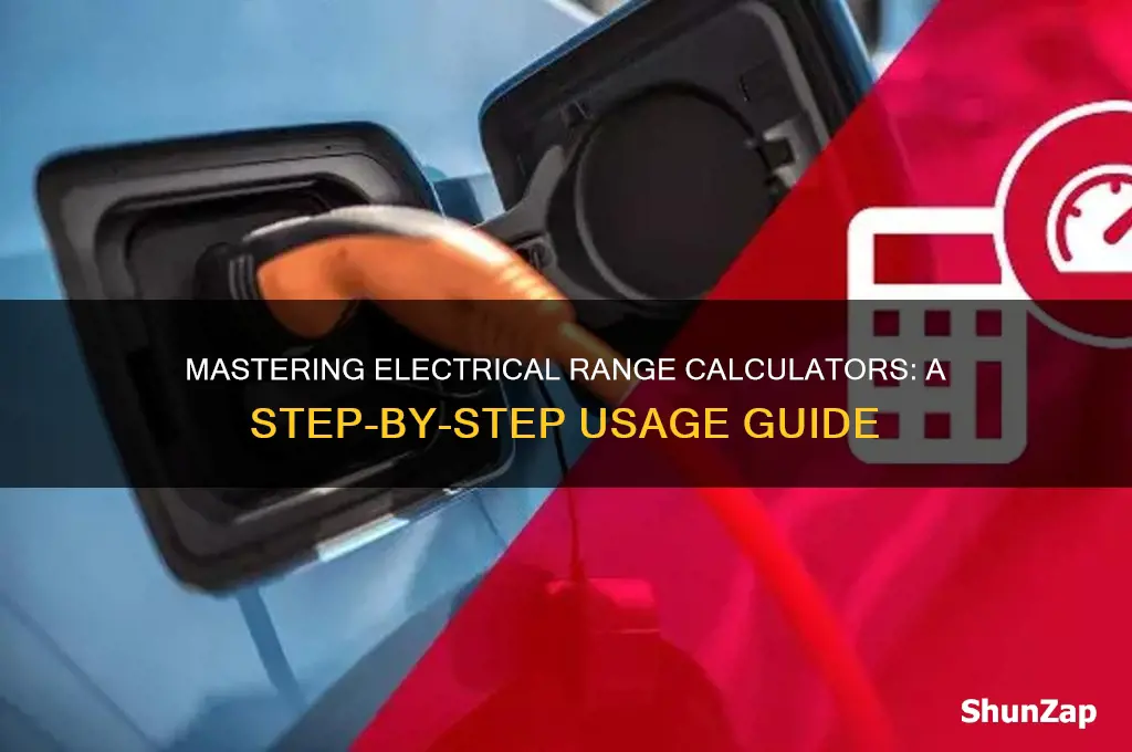 how to use a range calculator electrical