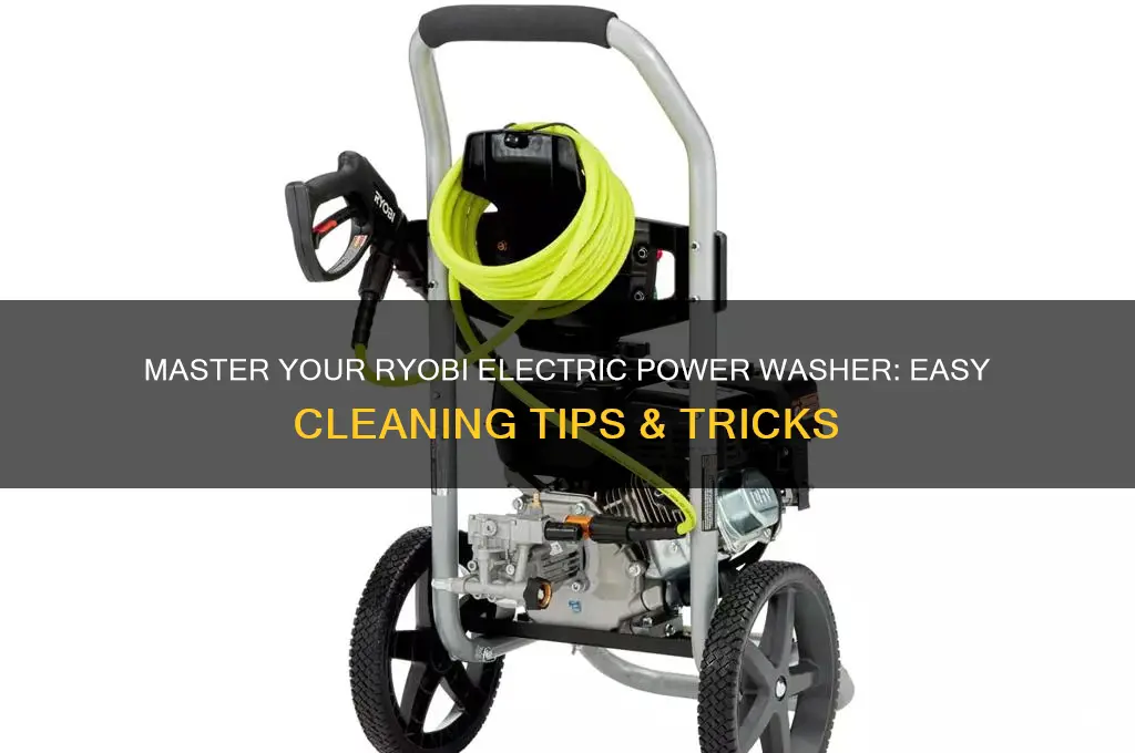how to use a ryobi electric power washer