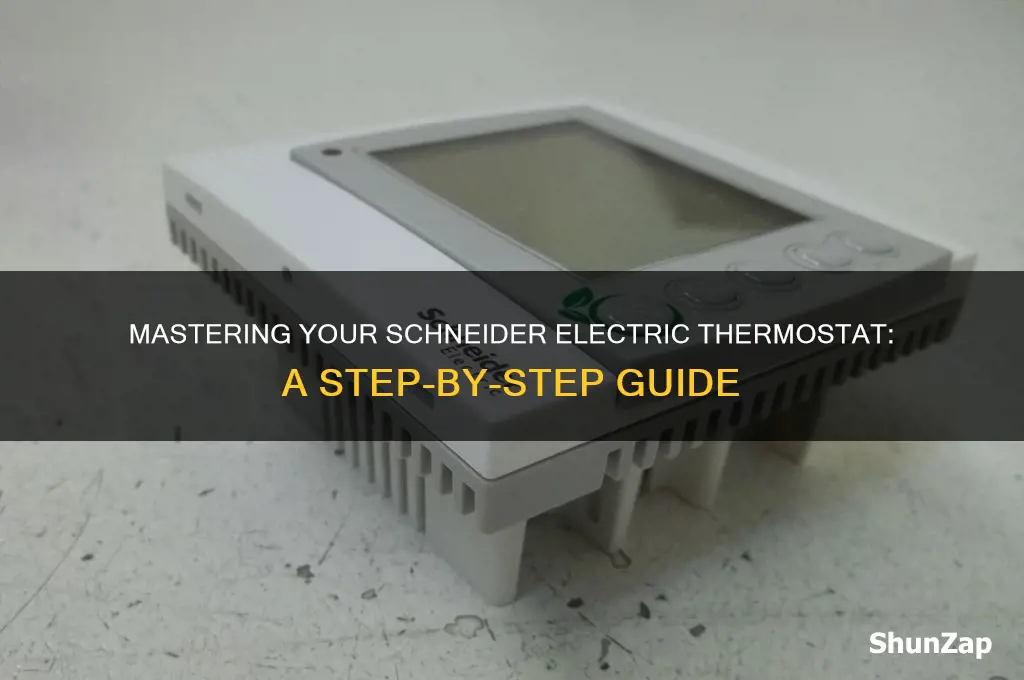 how to use a schneider electric thermostat