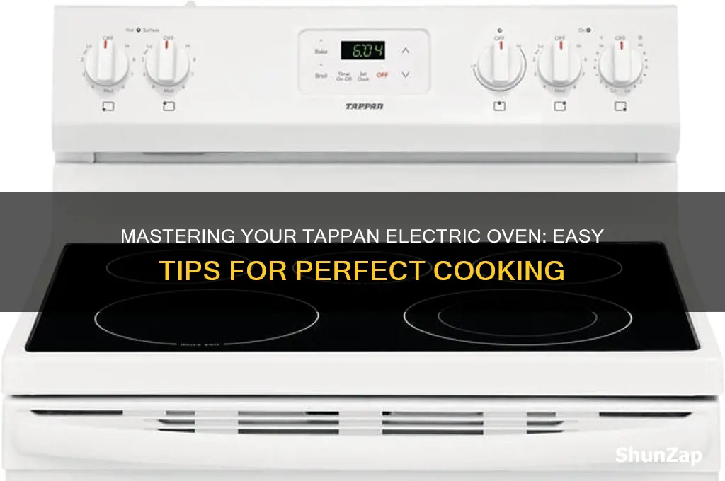 how to use a tappan electric oven