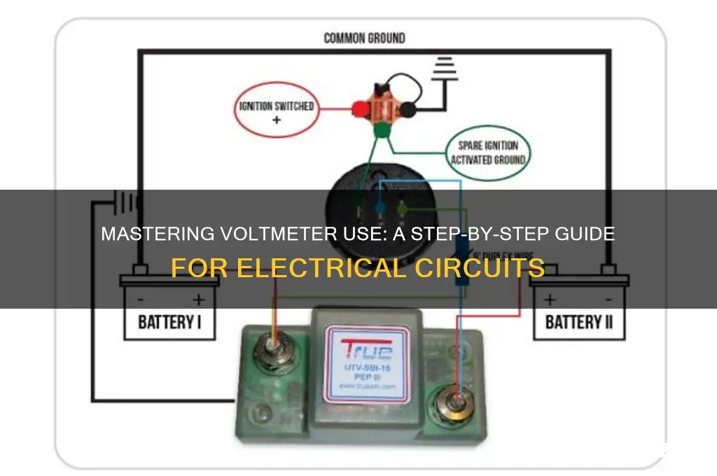 how to use a voltmeter in an electrical circuit