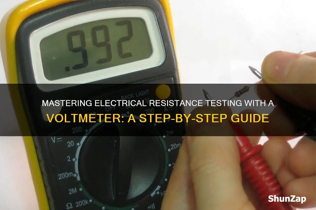 how to use a voltmeter to test electrical resistance