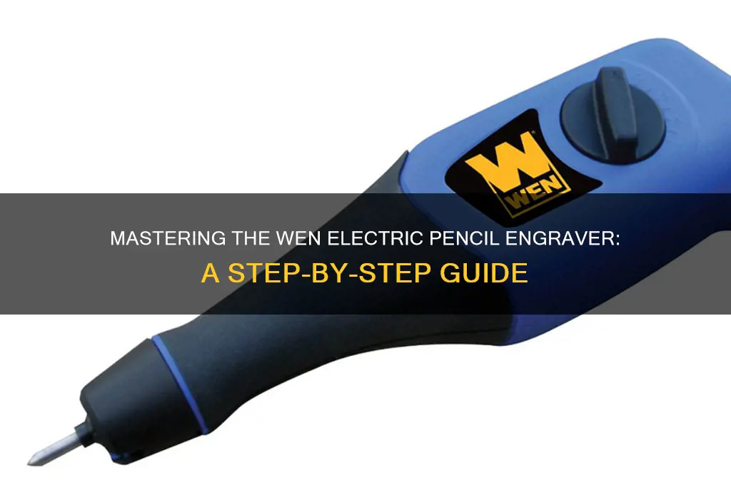 how to use a wen electric pencil engraver