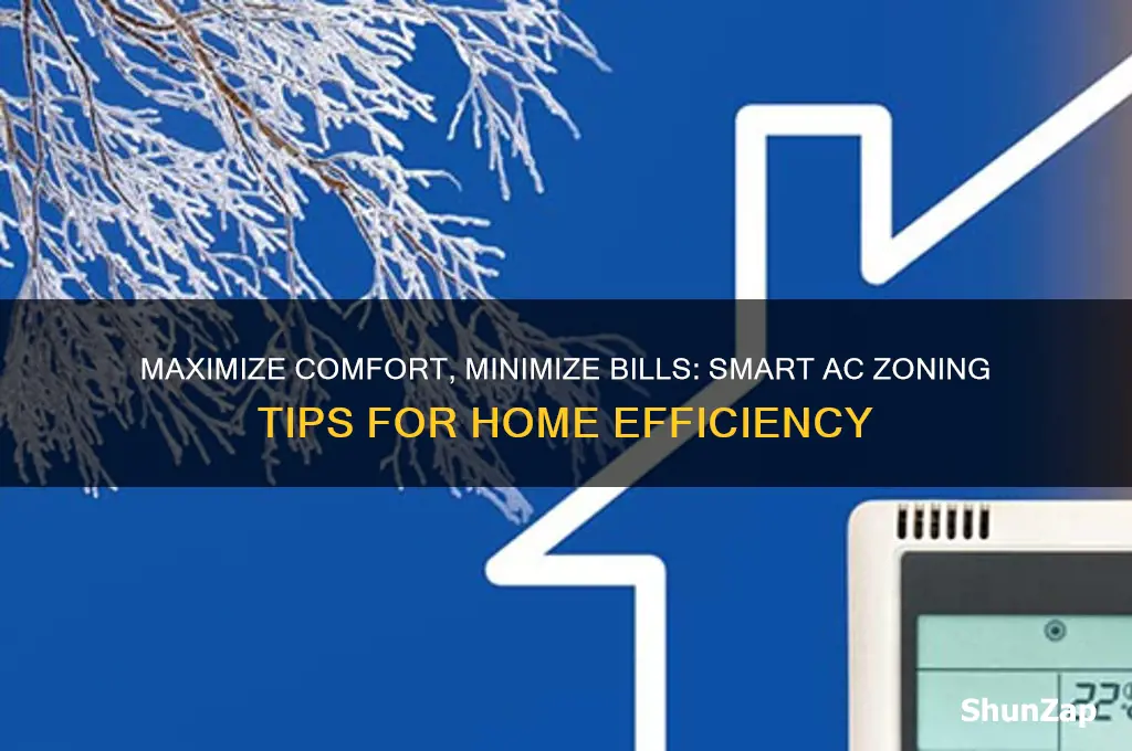 how to use ac zones at home for less electricity