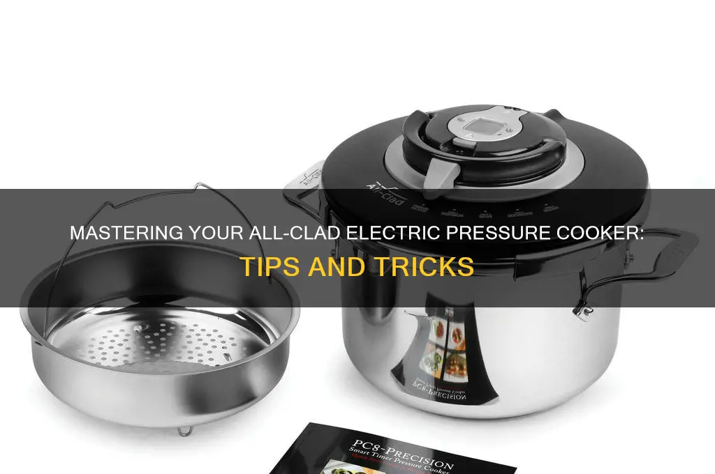 how to use all clad electric pressure cooker
