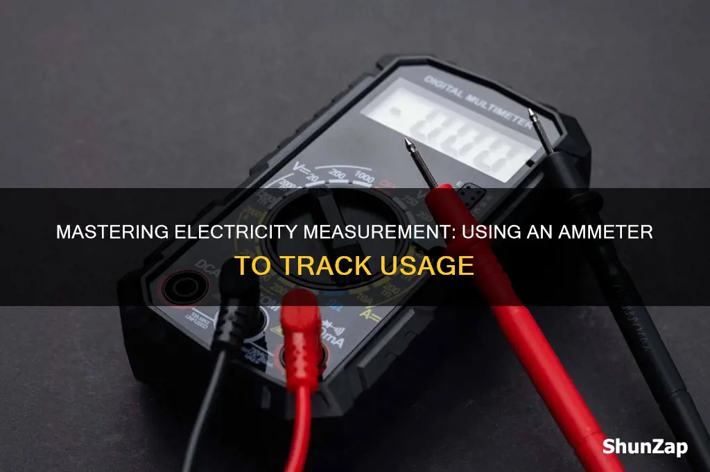 how to use ammeter meter to measure electricity usage
