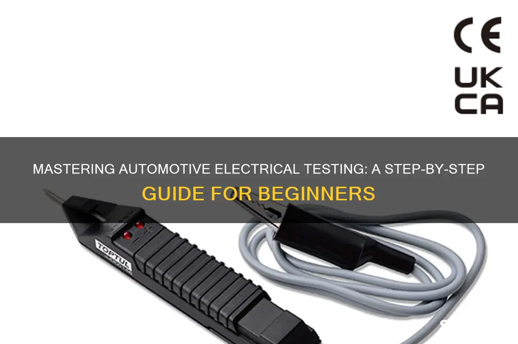 how to use an automotive electrical tester