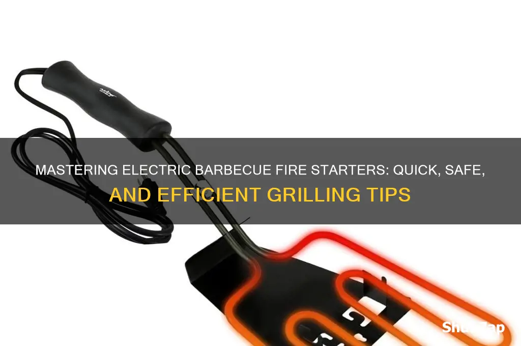 how to use an electric barbecue fire starter