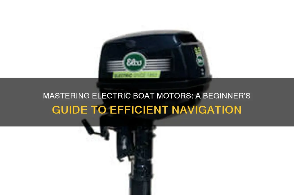 how to use an electric boat motor