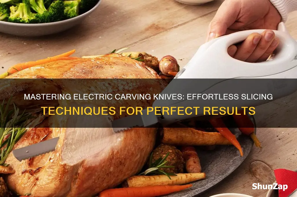 how to use an electric carving knife