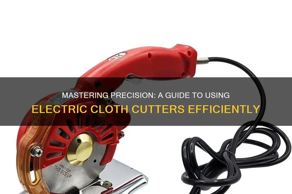 how to use an electric cloth cutter