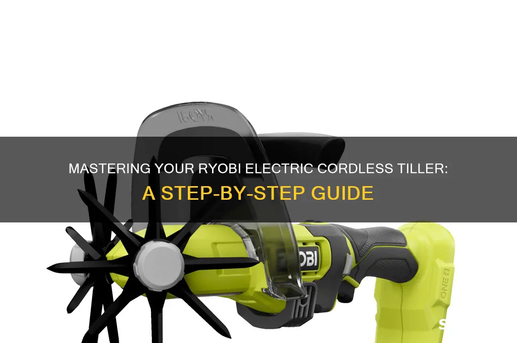 how to use an electric cordless tiller ryobi