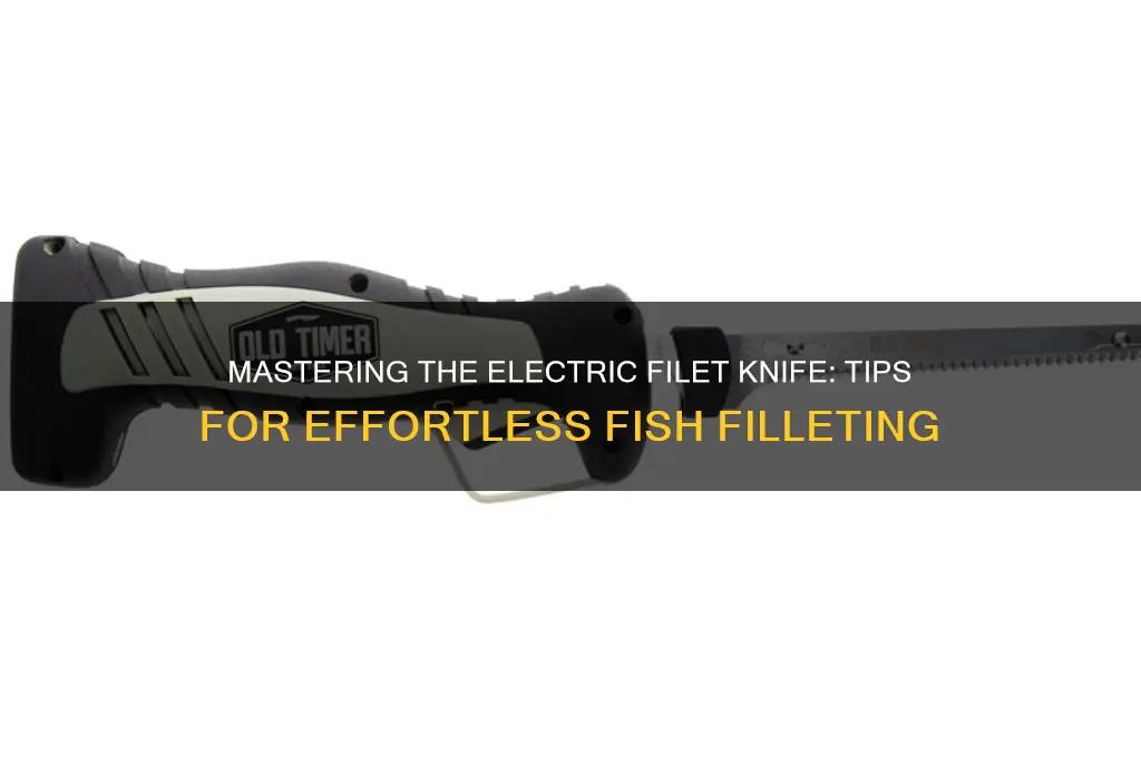 how to use an electric filet knife