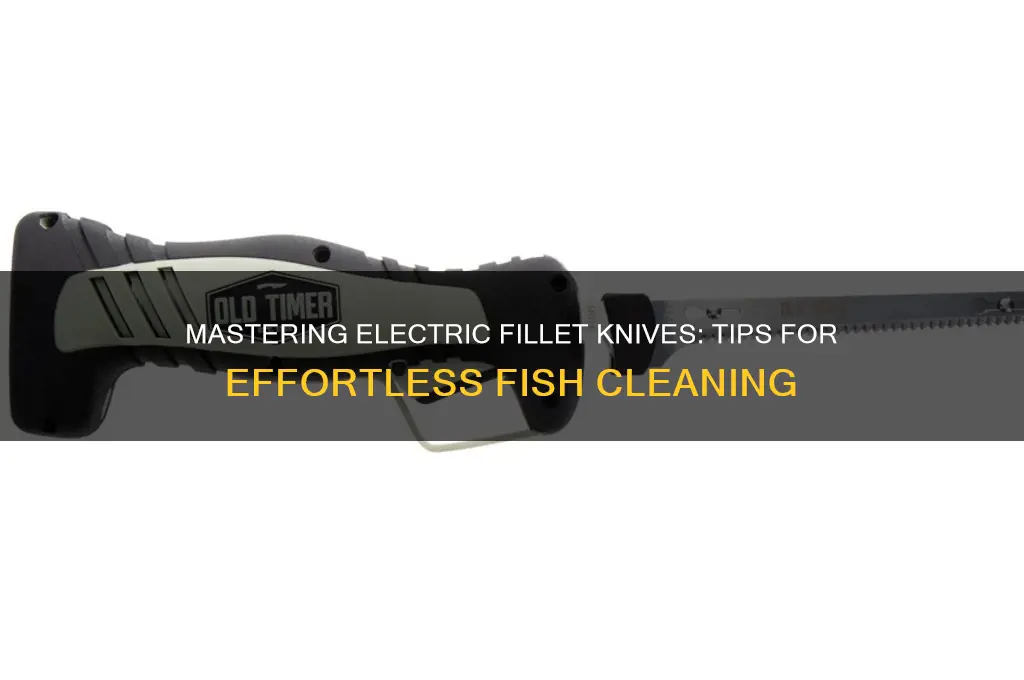 how to use an electric fillet knife