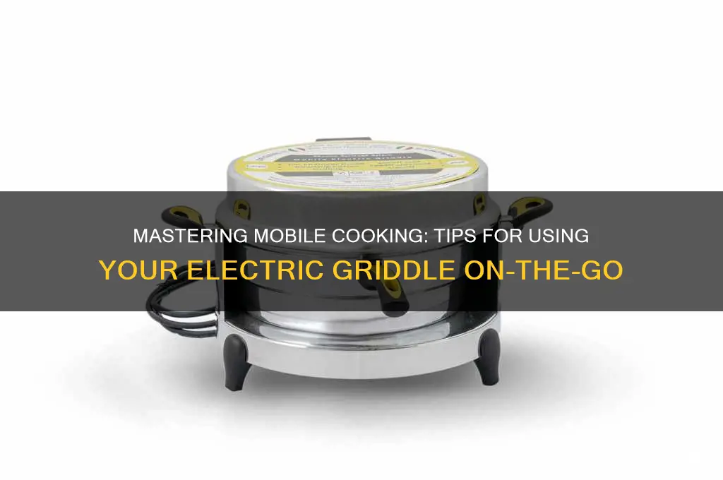 how to use an electric griddle mobile