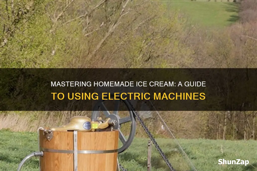 how to use an electric ice cream machine