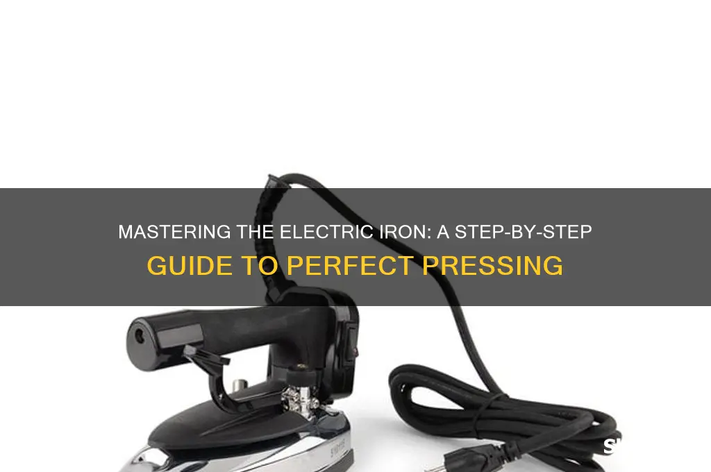 how to use an electric iron