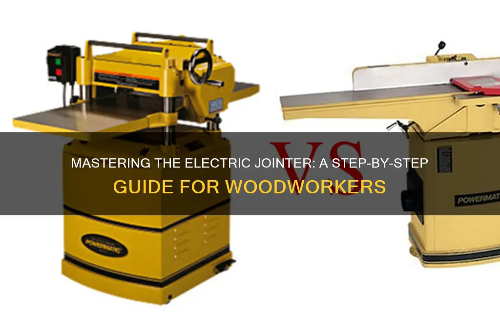 how to use an electric jointer