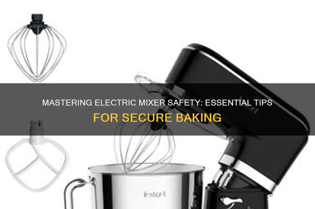 how to use an electric mixer safely